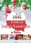 Tradycje Bożego Narodzenia w Polsce