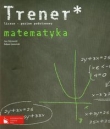 Trener Matematyka poziom podstawowy