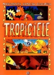 Tropiciele