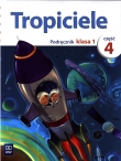 Tropiciele. Klasa 1, szkoła podstawowa, część 4. Język polski. Podręcznik