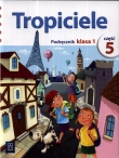 Tropiciele. Klasa 1, szkoła podstawowa, część 5. Język polski. Podręcznik