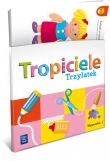 Tropiciele. Wychowanie przedszkolne. Trzylatek. Wyprawka 1