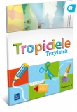 Tropiciele. Wychowanie przedszkolne. Trzylatek. Wyprawka 2