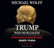 Trump pod ostrzałem