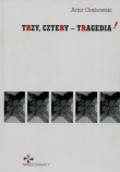 Trzy cztery tragedia