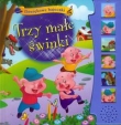 Trzy małe świnki Dźwiękowe bajeczki