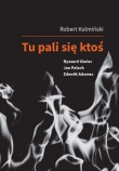 Tu pali się ktoś