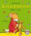 Tupcio Chrupcio. Dbam o zęby