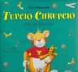 Tupcio Chrupcio Idę do lekarza