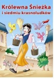 Twoje ulubione bajki. Królewna Śnieżka i 7 Krasnoludków