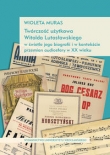 Twórczość użytkowa Witolda Lutosławskiego w świetle jego biografii i w kontekście przemian audiosfer