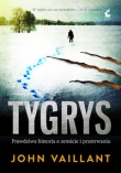 Tygrys. Prawdziwa historia o zemście i przetrwaniu
