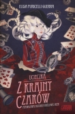 Ucieczka z Krainy Czarów Prawdziwa historia Królowej Kier