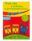 Ucz się i ćwicz z 	przyjemnością