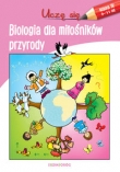 Uczę się Biologia dla miłośników przyrody