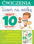 Uczeń na szóstkę. Zeszyt 10 dla klasy 1. Ćwiczenia do `Naszego Elementarza` (MEN)