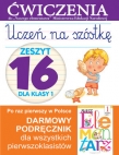 Uczeń na szóstkę. Zeszyt 16 dla klasy 1. Ćwiczenia do `Naszego Elementarza` (MEN)
