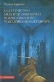 Uczestnictwo młodych dorosłych w rzeczywistości wykreowanej kulturowo