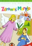 Uczymy się modlitwy Zdrowaś Maryjo Kolorowanka