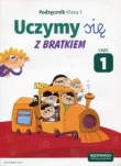 Uczymy się z Bratkiem 1 Podręcznik Część 1