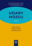 Udary mózgu Kompendium diagnostyki i postępowania Tom 1