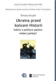 Ukraina przed końcem historii