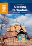 Ukraina zachodnia. Tam szum Prutu, Czeremoszu (wydanie III)
