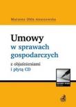 Umowy w sprawach gospodarczych z objaśnieniami i płytą CD