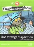 Une etrange disparition + CD audio