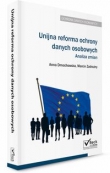 Unijna reforma ochrony danych osobowych - analiza zmian