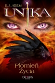 Unika. Płomień życia