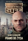UNIWERSUM METRO 2033 PRAWO DO ŻYCIA BR. INSIGNIS9788365315625