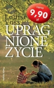 Upragnione życie