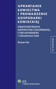 Uprawianie łowiectwa i prowadzenie gospodarki łowieckiej