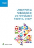 Uprawnienia rodzicielskie po nowelizacji kodeksu pracy