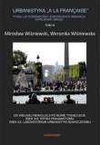 Urbanistyka ?? la française?. Tysiąc lat doświadczeń i europejskich innowacji. Dopełnienie obrazu, T