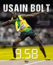 9.58 Usain Bolt. Autobiografia najszybszego człowieka na świecie