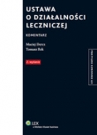 Ustawa o działalności leczniczej. Komentarz