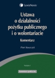 Ustawa o działalności pożytku publicznego i o wolontariacie Komentarz