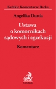 Ustawa o komornikach sądowych i egzekucji Komentarz