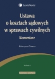 Ustawa o kosztach sądowych w sprawach cywilnych Komentarz