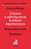 Ustawa o odwróconym kredycie hipotecznym. Komentarz