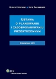Ustawa o planowaniu i zagospodarowaniu przestrzennym Komentarz