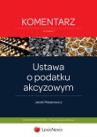 Ustawa o podatku akcyzowym Komentarz