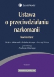 Ustawa o przeciwdziałaniu narkomanii Komentarz