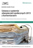 Ustawa o systemie ubezpieczeń społecznych 2015 z komentarzem