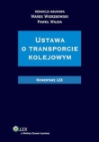 Ustawa o transporcie kolejowym Komentarz
