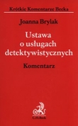 Ustawa o usługach detektywistycznych Komantarz