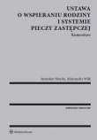 Ustawa o wspieraniu rodziny i systemie pieczy zastęp. Komentarz