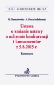 Ustawa o zmianie ustawy o ochronie konkurencji i konsumentów z 5.8.2015 r. Komentarz
